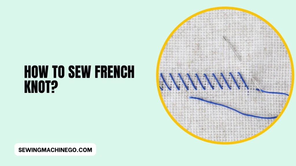How to Sew French Knot